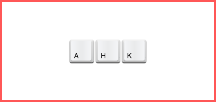 【AHK】v2の使い方と便利な記述方法